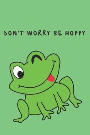 Cover of Don't worry be hoppy - Notebook