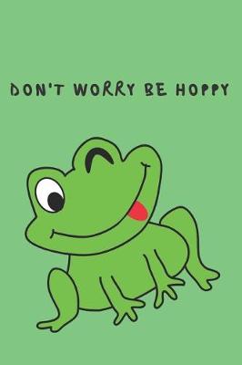 Book cover for Don't worry be hoppy - Notebook