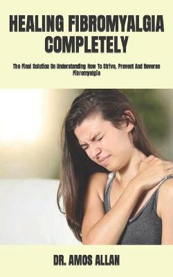 Book cover for Healing Fibromyalgia Completely