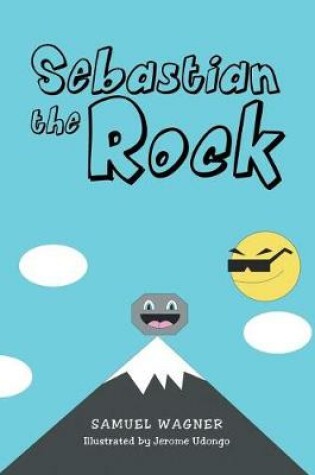 Cover of Sebastian the Rock