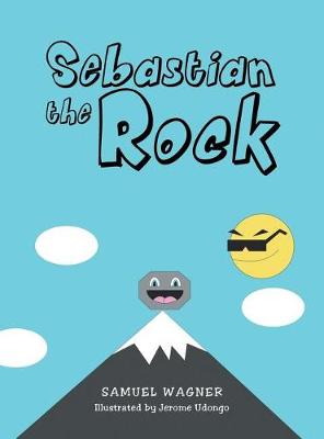 Book cover for Sebastian the Rock