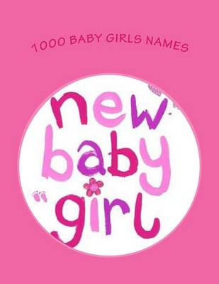 Book cover for 1000 Baby Girls Names