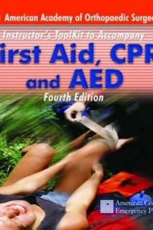Cover of Instructor'S Toolkit CD-ROM to Accompany First Aid, CPR, and Aed (Academic Text), 4th Ed