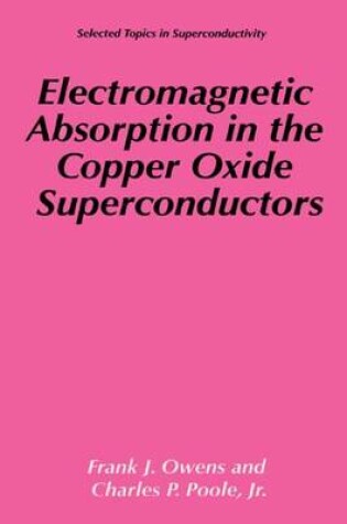 Cover of Electromagnetic Absorption in the Copper Oxide Superconductors
