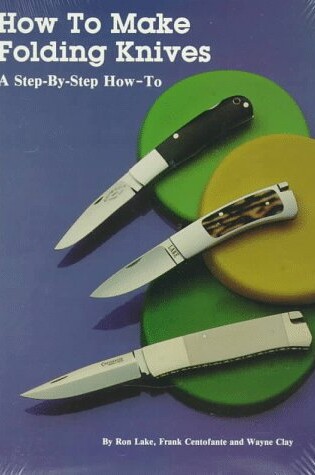 Cover of How to Make Folding Knives