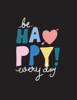 Book cover for Be happy everyday