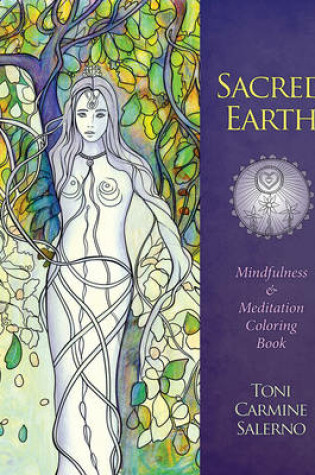 Cover of Sacred Earth Mindfulness & Meditation Coloring Book