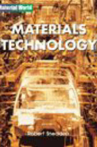 Cover of Material World: Materials Technology  Paperback