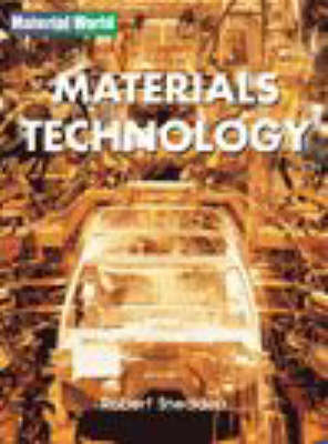 Book cover for Material World: Materials Technology  Paperback