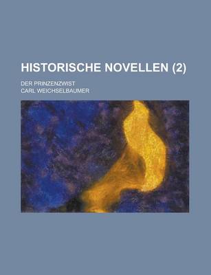 Book cover for Historische Novellen; Der Prinzenzwist Volume 2