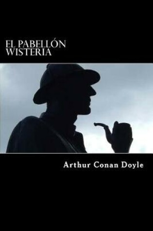 Cover of El pabellon Wisteria