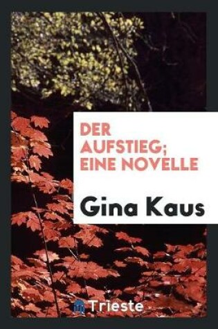 Cover of Der Aufstieg; Eine Novelle