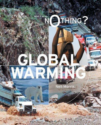 Book cover for What If We Do Nothing?: Global Warming
