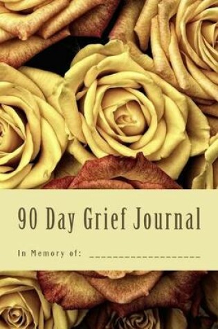 Cover of 90 Day Grief Journal