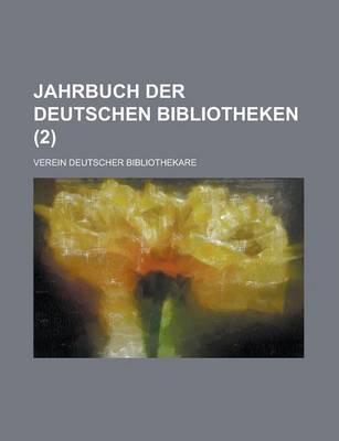 Book cover for Jahrbuch Der Deutschen Bibliotheken (2 )