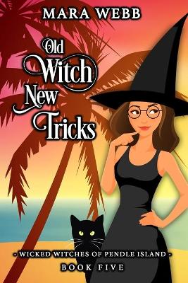 Book cover for Old Witch New Tricks