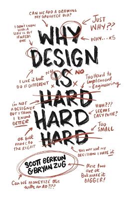 Book cover for Why Design Is Hard