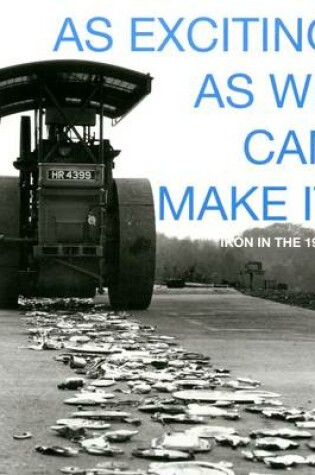 Cover of As Exciting as We Can Make it