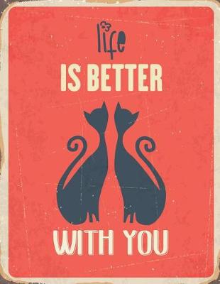 Book cover for Life is better with you