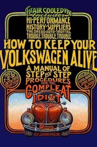 Cover of How to Keep Your Volkswagen Alive