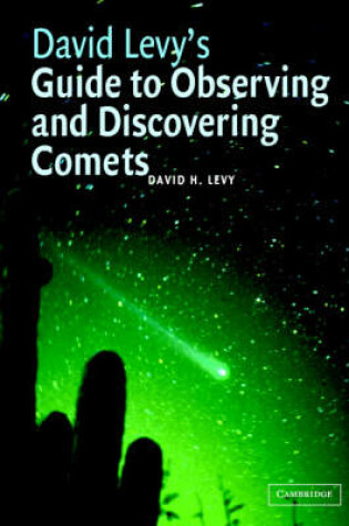 Cover of David Levy's Guide to Observing and Discovering Comets