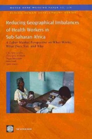 Cover of Reducing Geographical Imbalances of the Distribution of Health Workers in Sub-Saharan Africa