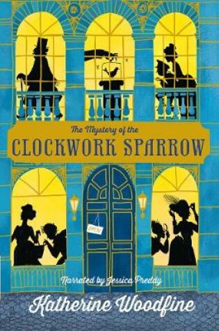 Cover of The Mystery of the Clockwork Sparrow