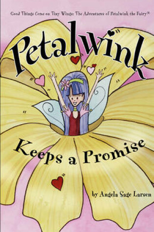Cover of Petalwink Keeps a Promise