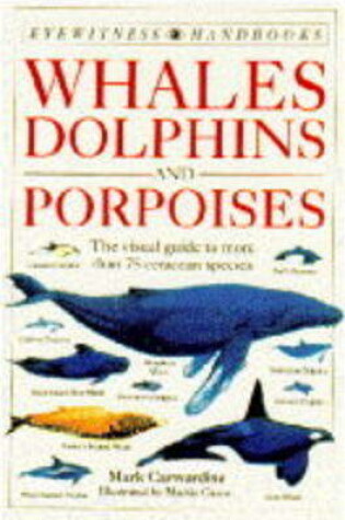 Cover of Eyewitness Handbook:  15 Whales Dolphins & Porpoises