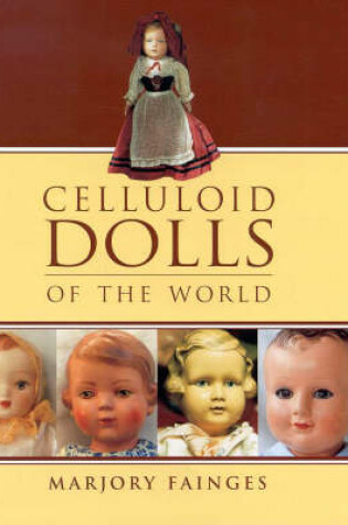 Cover of Celluloid Dolls of the World