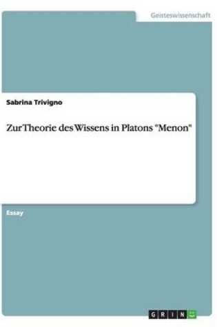 Cover of Zur Theorie des Wissens in Platons Menon