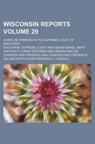 Cover of Wisconsin Reports Volume 29; Cases Determined in the Supreme Court of Wisconsin