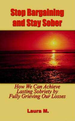 Book cover for Stop Bargaining and Stay Sober