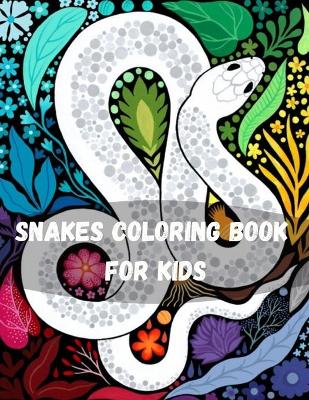 Book cover for Snakes Coloring Book for kids