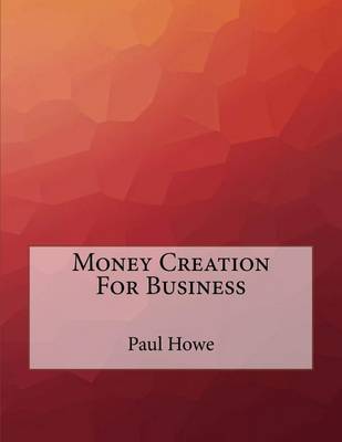 Book cover for Money Creation for Business