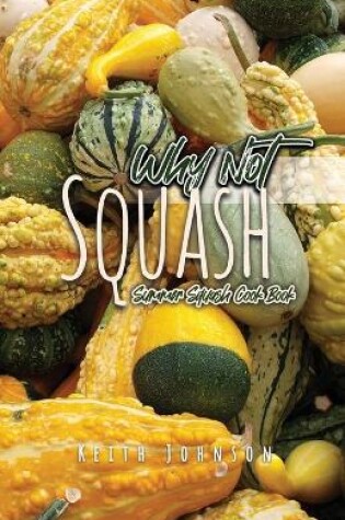 Cover of Why Not Squash