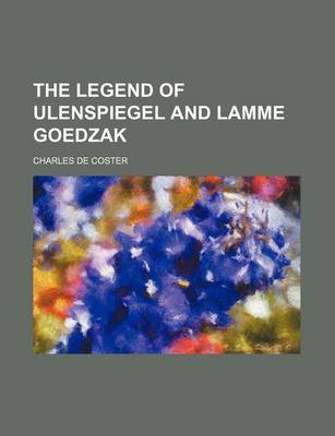 Book cover for The Legend of Ulenspiegel and Lamme Goedzak