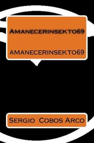 Cover of Amanecerinsekto69