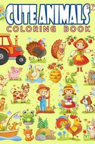 Cover of Cute Animals Coloring Book Vol.30