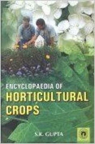 Cover of Encyclopaedia of Horticultural Crops (Set of 3 Vols.)