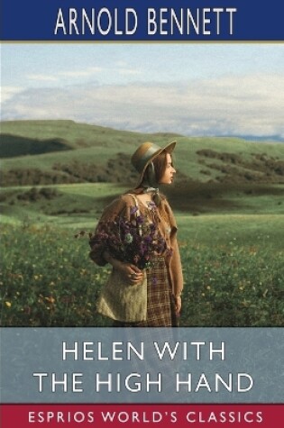 Cover of Helen with the High Hand (Esprios Classics)