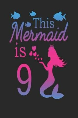 Cover of This Mermaid Is 9