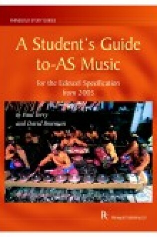 Cover of A Student's Guide to AS Music for the Edexcel Specification