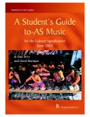 Cover of A Student's Guide to AS Music for the Edexcel Specification