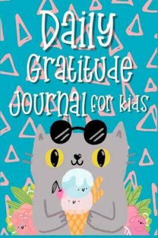 Cover of Daily Gratitude Journal for kids