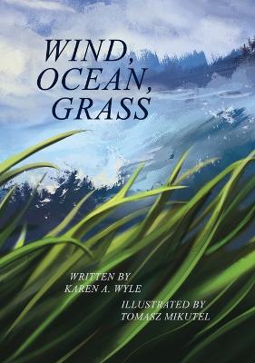Book cover for Wind, Ocean, Grass