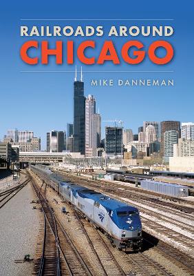 Book cover for Railroads around Chicago