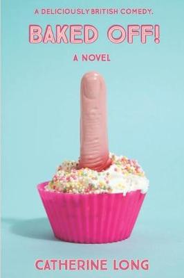 Book cover for Baked Off!