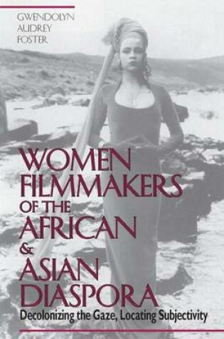Cover of Women Filmmakers of the African & Asian Diaspora