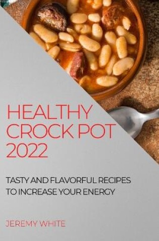 Cover of Healthy Crock Pot 2022
